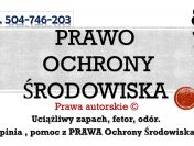 Odory, ustawa, tel. 504-746-203, porada, ekspertyza, ferma, gdzie zgłosić?