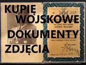 KUPIĘ WOJSKOWE STARE DOKUMENTY,ZDJĘCIA,LEGITYMACJE,DYPLOMY KONTAKT 694 972 047